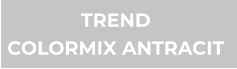 TREND COLORMIX ANTRACIT
