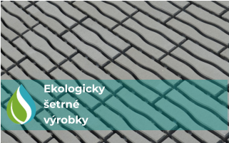 Ekologicky šetrné výrobky