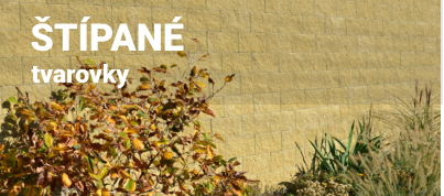 ŠTÍPANÉ  tvarovky