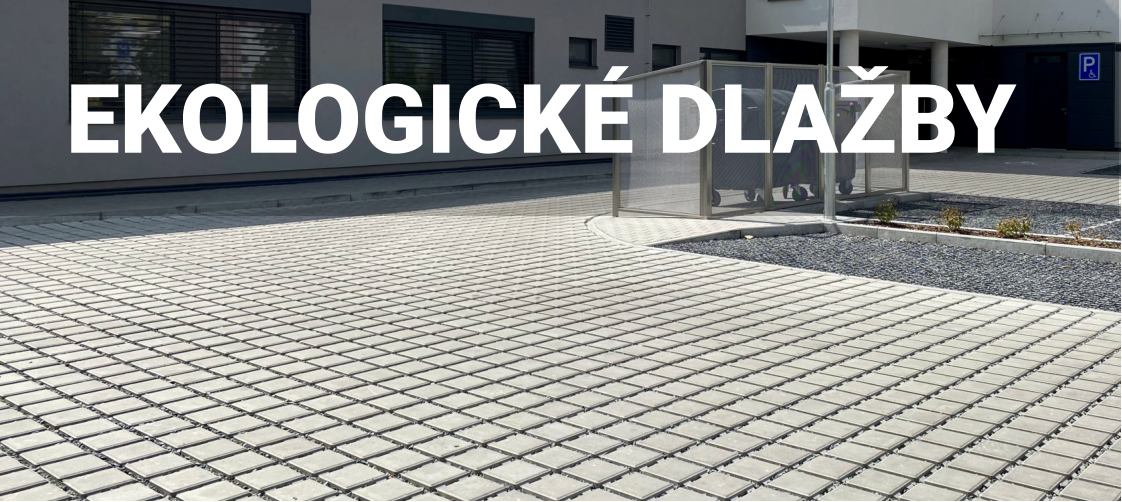 PRODUKTY EKOLOGICKÉ DLAŽBY PRODUKTY EKOLOGICKÉ DLAŽBY