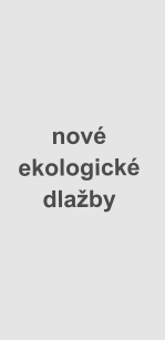 nové  ekologické  dlažby